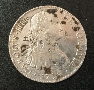1799 Spanish - Mexico 8 Reales Silver Coin