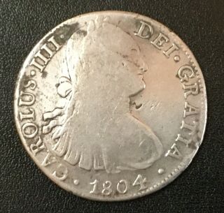 1804 Spanish - Mexico 8 Reales Silver Coin