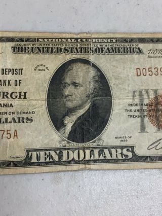SERIES OF 1929 $10 THE FARMERS NATIONAL BANK OF PITTSBURGH PA NATIONAL CURRENCY 3