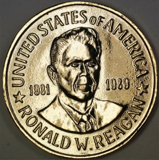 1981 - 9 Ronald W.  Reagan 40th President Leader Patriot American Unc Brass Medal