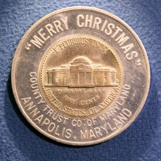 Encased Jefferson Nickel - " Merry Christmas ",  County Trust,  Annapolis,  Maryland