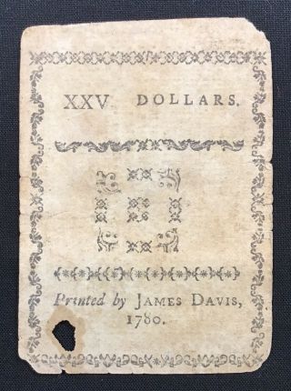 1780 North Carolina Colonial Currency Twenty Five Dollar Note 3