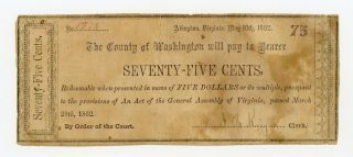 1862 75c The County Of Washington - Abingdon,  Virginia Note Civil War Era