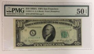 1950a $10 Federal Reserve Note Pmg 50 Fr 2011 - L La Block Priest | Humphrey