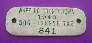 Dog License Brass Tag: Wapello County Iowa Dated 1943