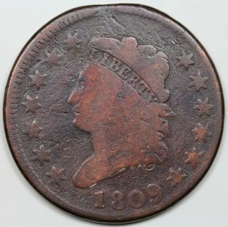1809 Classic Head Large Cent,  G - Vg Detail