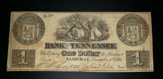 1861 $1 Dollar Bank Of Tennessee Nashville Obsolete Confederate Banknote
