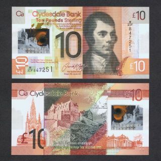 2017 Scotland Clydesdale Bank 10 Pounds Polymer P - 229q Unc Robert Burns