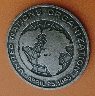 Vintage 1945 United Nations Medal Or Token: Freedom For All Peoples