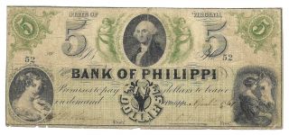 Philippi,  Va.  (now W.  Va. ) $5 " Bank Of Philippi " Haxby 165 - G10a - Vg/ Fine