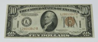1934 - A $10 Emergency Issue Hawaii Federal Reserve Note