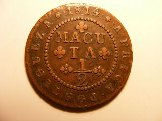 Angola 1814 1/2 Macuta,  Km 45,  Vf,  /xf,  Coin