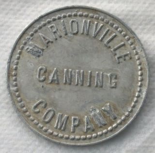 Marionville Canning Company Trade Token Good For One Bucket Coin Medal Scrip 2