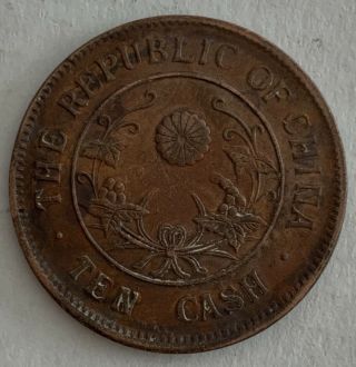 The Republic Of China 10 Cash Copper Coin.