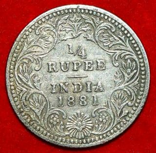 India British Victoria 1/4 Rupee Ad 1881 " C " Very Fine Scarce
