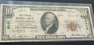 1925 $10 National Currency / The Peoples Bank Of Shippenburg Pa