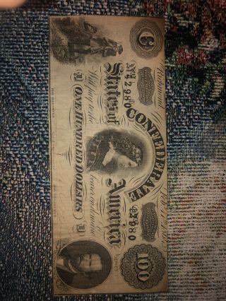 Authentic 1864 Confedarate 100$ Bill