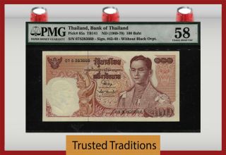 Tt Pk 85a Nd (1969 - 78) Thailand 100 Baht " King Rama Ix " Pmg 58 Choice About Unc