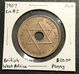 1907 British West Africa One 1 Penny Au,  Km 2 Nr