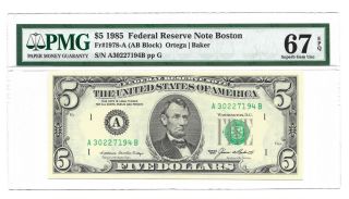 1985 $5 Boston Frn,  Pmg Gem Uncirculated 67 Epq Banknote,  2 Of 2