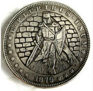 Hobo Nickel 1879 Morgan Dollar Templar Knight Crusade Casted Coin