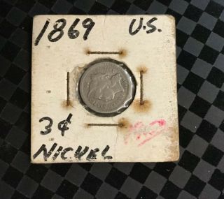 1869 3 Cent Nickel Piece Us Coin American Iii