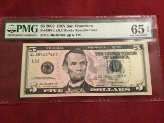2009 San Francisco Federal Reserve Note Fr.  1994 - L Pmg 65