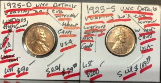 2 Better 1925 - D,  & 1925 - S Lincoln Cents - - Unc Details @ Way Below List