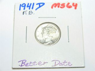 1941 D Mercury Dime F.  B.  Better Date L2515