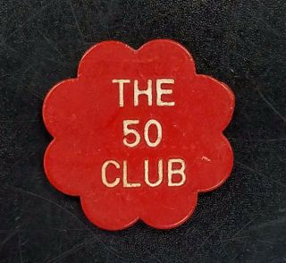 Vintage " The 50 Club ",  " Good For 10¢ Drink " Plastic Trade Token Chip 23 Mm