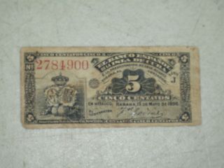El Banco Espanol De La Isla De Cinco Centavo Note May 15 1896