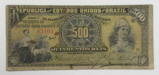 Brazil.  Republica Dos Est.  Un.  Brazil 1893 500 Reis P - 1b Fine Stain Abnc