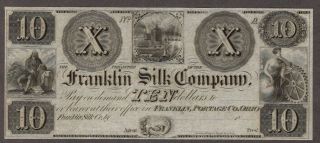 Obsolete Note - $10.  00 Note Franklin Silk Co.  Of Franklin,  Ohio,  Gem Unc