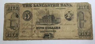 Pa2210 - 25 1850 $5 Five Dollars The Lancaster Bank Pa Court House Obsolete Curren