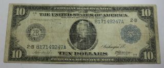 1914 Federal Reserve Note Ten Dollar $10 2 - B C Fr 908 Burke - Adoo Horse Blanket
