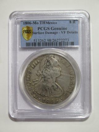 Mexico 1806 Mo Th 8 Reales Graded Vf - Details World Coin ✮no Reserve✮