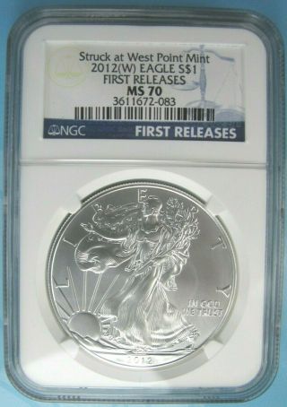 2012 (w) American Silver Eagle Ngc Ms70 First Releases Struck At West Point