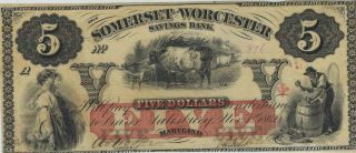1862 $5.  00 Somerset & Worcester Note - Salisbury,  Maryland Unc.