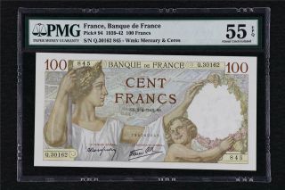 1939 - 42 France Banque De France 100 Francs Pick 94 Pmg 55 Epq About Unc