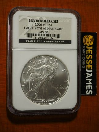 2006 W Burnished Silver Eagle Ngc Ms69 From 20th Anniversary Set Black Label