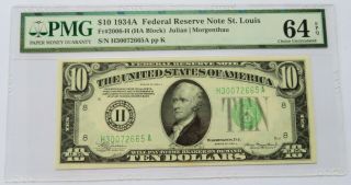 1934a $10 Federal Reserve Note St.  Louis - Pmg 64 Choice Unc,  Fr 2006 - H (191903g