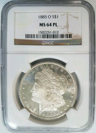 1885 O Silver Morgan Dollar Ngc Ms 64 Pl Mirrors Looks Proof Like Graded Coin