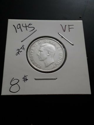 1945 Canada Silver Quarter 25 Cents Vf