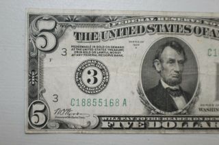 1928 A $5 DOLLAR FEDERAL RESERVE NOTE REDEEM IN GOLD NOTE 3 NOTE 6