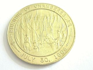 Civil War Centennial/burning Of Chembersburg.  Pa -.  Medal/coin. .  4.  9/16