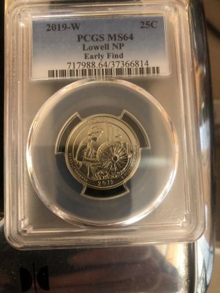 2019 - W Lowell National Park Quarter Pcgs Ms64 Early Find