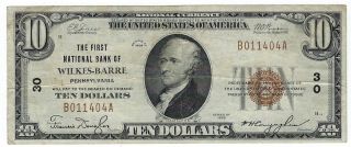 1929 $10.  00 National Bank Note,  First National Bank Of Wilkes - Barre,  Pa