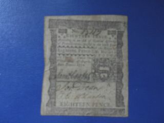 Early Pa 1772 Continental Currency 18 Pence