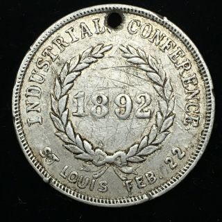 1892 Industrial Conference / First People’s Party Conference Medal Token Fob