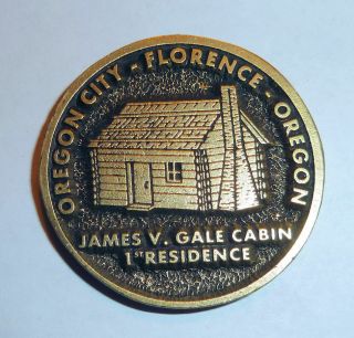 150th Anniv.  1986 Medal Oregon Illinois John Phelps & Gale Cabin Florence